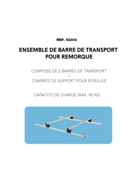 BARRES DE TRANSPORT POUR REMORQUE HAUTE QUALITE