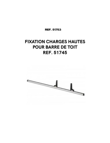 FIXATION CHARGES HAUTES POUR BARRE DE TOIT REF....