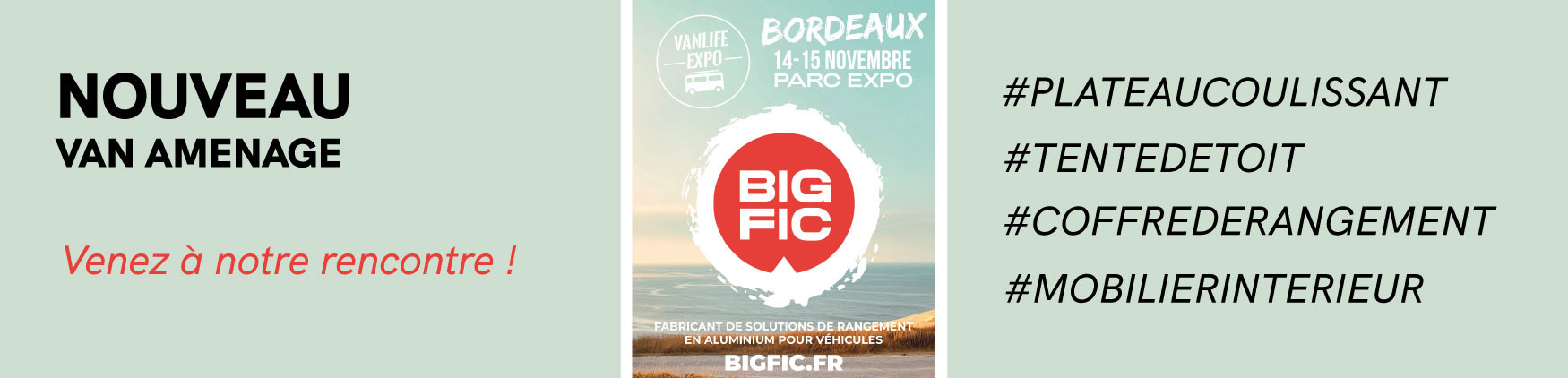 BIGFIC au VANLIFE EXPO Bordeaux 2026 - Salon du voyage en véhicule aménagé